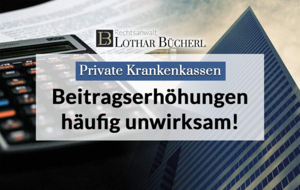 Beitragserhöhungen von privaten Krankenversicherungen häufig unwirksam