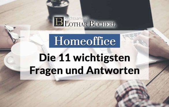 Homeoffice im Arbeitsrecht – Rechte und Pflichten