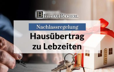 Hausübertragung im Wege der vorweggenommenen Erbfolge
