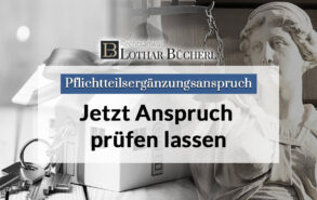 Pflichtteilsergänzungsanspruch geltend machen